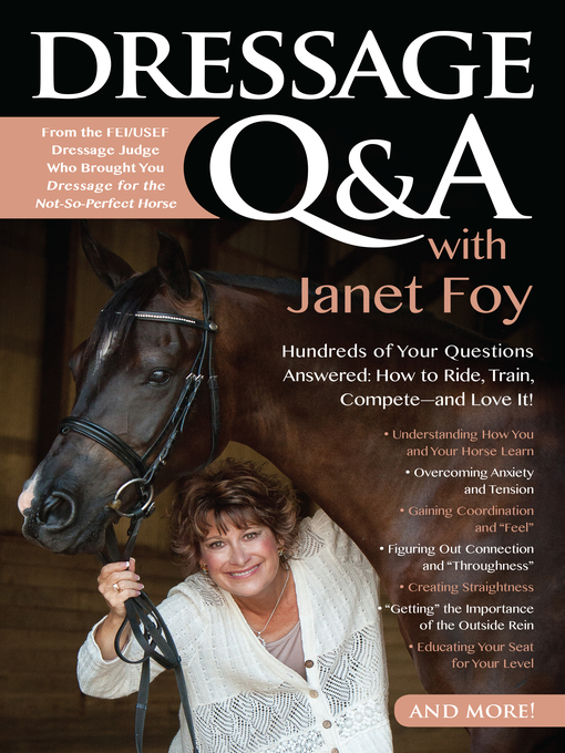 Title details for Dressage Q&A with Janet Foy by Janet Foy - Available